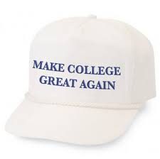 Make College Great Again